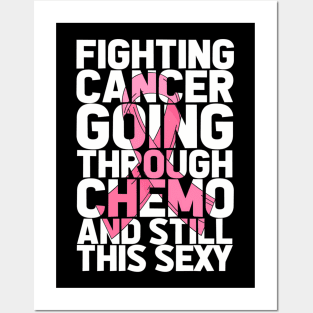 Cancer Survivor Cancer Patient Chemo Cancer Fighting Posters and Art